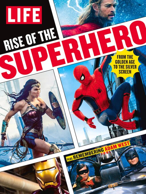 Title details for LIFE Rise of the Superhero by The Editors of LIFE - Available